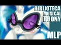 My Little Pony (MLP) Biblioteca Musical Brony ...