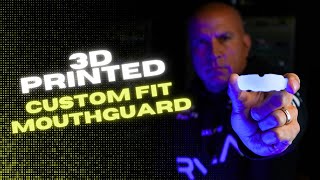 3D Printed Custom Fit Mouthguard