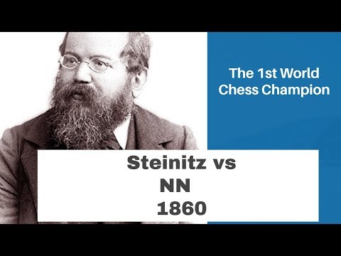 Chess entertainment | Steinitz lost his queen to NN | Wilhelm Steinitz vs NN Unknown 1860