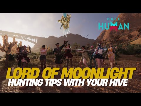 Once Human: Lunar Revelry Lord of Moonlight Guide - Best Hunting Tips!