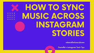 How to Sync Music Across Multiple Instagram Stories - Full Screen Video!!