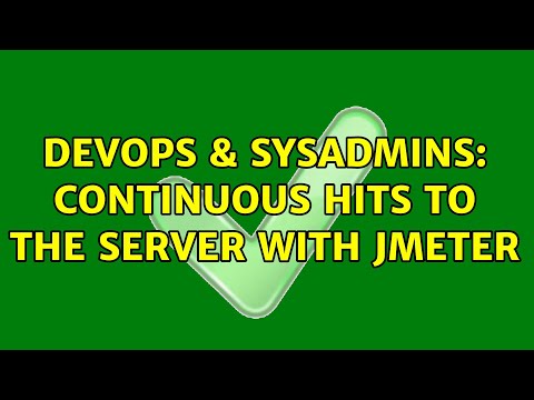 DevOps & SysAdmins: Continuous hits to the server with Jmeter