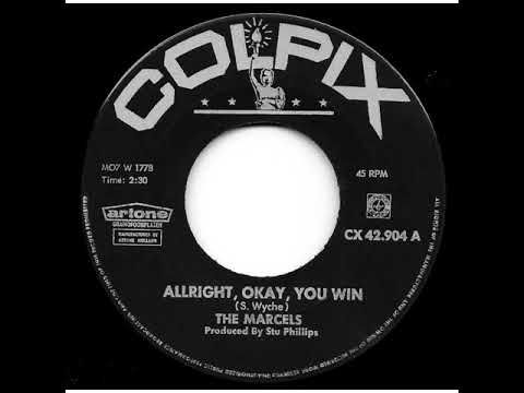 Allright, Okay You Win-The  Marcels 1962 Colpix 665