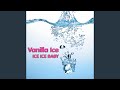 Ice Ice Baby (Re-Recorded Version) (as heard in ...