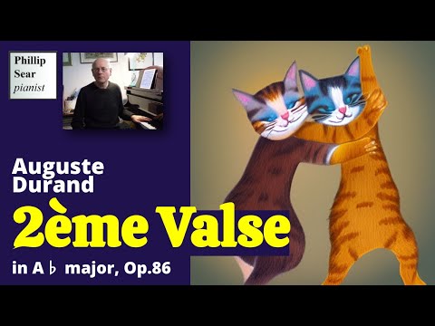 Auguste Durand: 2ème Valse (Second Waltz), in A♭ major, Op.86