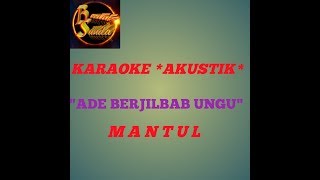 Download lagu ADE BERJILBAB UNGU ( akustik ) KARAOKE mp3
