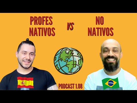 Profesor NATIVO vs NO NATIVO (con Renato, de InHouse Idiomas) - Podcast 1.08