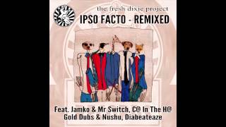 TFDP - Ipso Facto (Jamko feat. Mr Switch Remix)