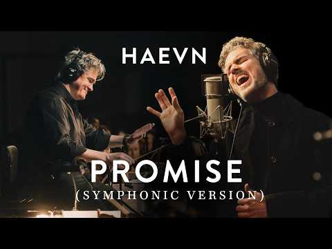 HAEVN – Promise (Symphonic Version) | Reimagined with Orchestra