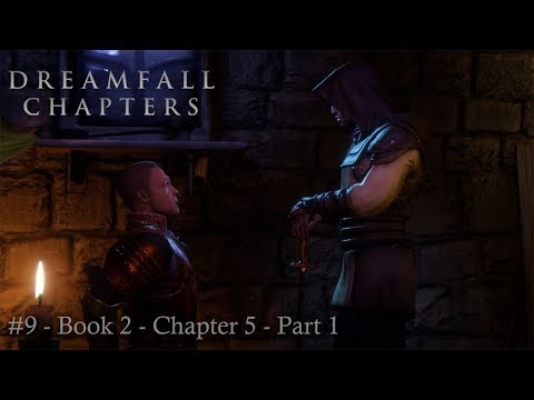 Let's Play: Dreamfall Chapters Part 9 - Book 2: Rebels - Chapter 5: Anamnesis - Part 1