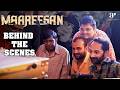 Maareesan Behind The Scenes Fahadh Faasil Vadivelu Yuvan Shankar Raja Sudheesh Sankar API