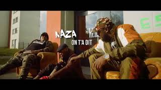 Naza Ft. keblack - On t'a dit