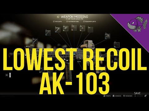 Lowest Recoil AK-103 - Modding Guide - Escape From Tarkov