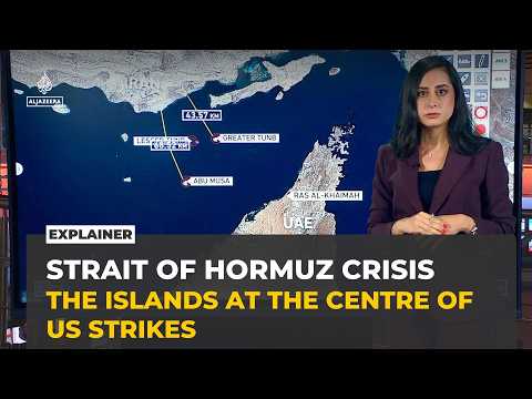Explainer: Why three disputed islands matter in the Strait of Hormuz