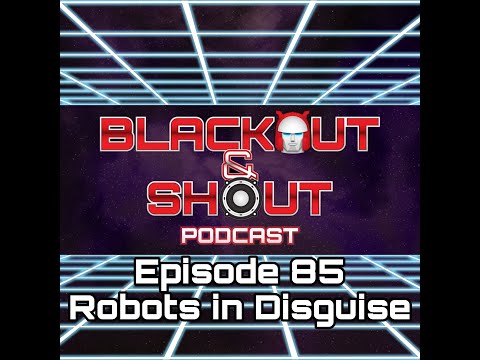 Episode 85 - Robots in Disguise - 1/6/2020