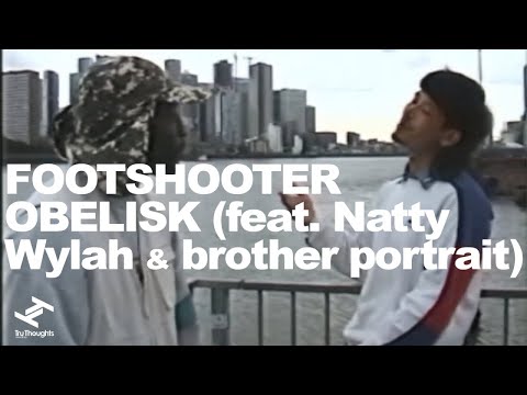 Footshooter - Obelisk (feat. Natty Wylah & brother portrait) (Official Video)