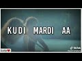 Kudi Mardi Aa Tere Te Love Song Latest Happy Raikoti Status New Song Panjabi