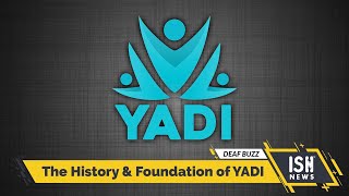 The History & Foundation of YADI