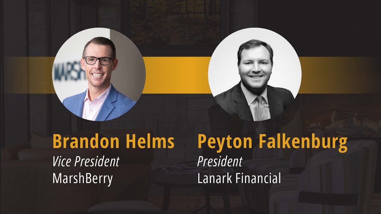 Thumbnail for MarshBerry Expert Perspectives Insights from Peyton Falkenburg Lanark Financial video