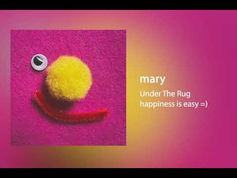 Mary - Under The Rug