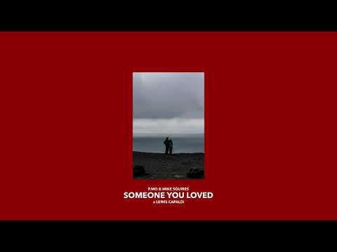 P.MO - Someone You Loved (Prod. By Mike Squires) (Lewis Capaldi Sample)