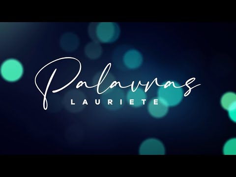 Lauriete | PALAVRAS | Vídeo Letra Oficial