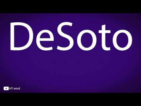 How to pronounce DeSoto