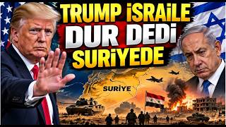TRUMP İSRAİLE  SURİYEDE DUR DEDİ   .TÜRK ORDUSU SURİYEDE  GÜÇLENİYOR