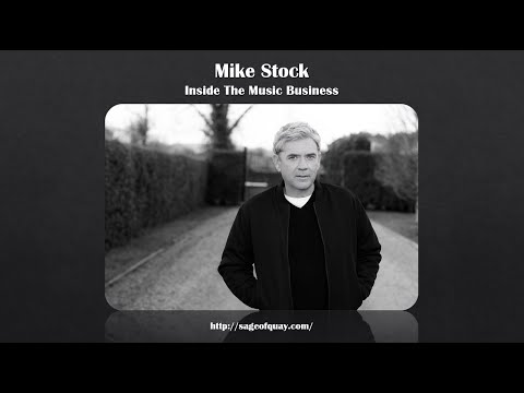Sage of Quay™ - Episode 63: Mike Stock - Inside The Music Business – YouTube Edition (July 2022)