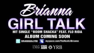 Brianna Ft. Flo-Rida - Boom Shaka