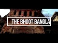THE BHOOT BANGLA BY LOAFERS
