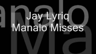Jay Lyriq - Manalo Misses