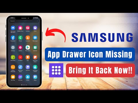 Bring Back Missing App Drawer Icon on Samsung !