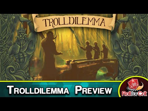 Trolldilemma Kickstarter Preview | Roll For Crit
