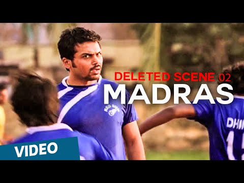 Madras Deleted Scene 02 | Karthi, Catherine Tresa | Pa Ranjith | Santhosh Narayanan