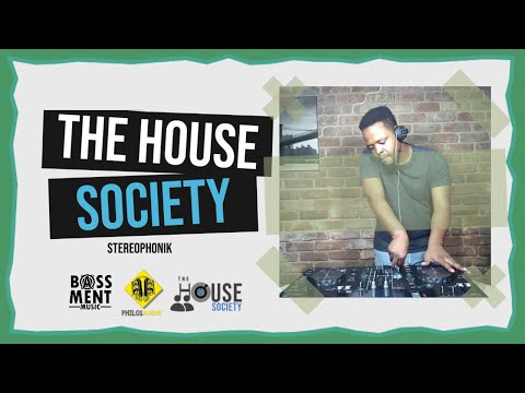 #TheHouseSociety | Episode 1 - STEREOPHONIK