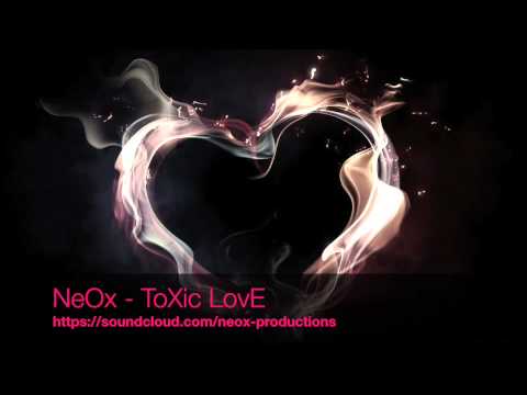 NeOx - ToxIc LovE