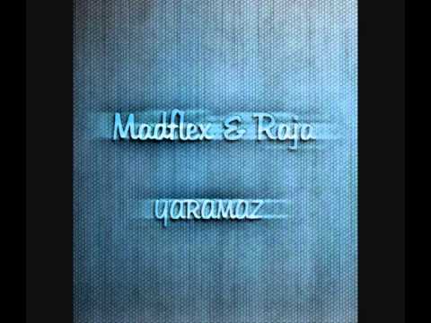 MADFLEX & RAJA - YARAMAZ