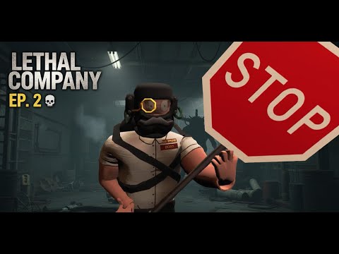 Lethal Company #2ep