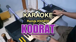 Download lagu KODRAT || KARAOKE REMIK KN1400 mp3