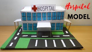 How to make hospital model | model of hospital | school project ideas | science exhibition model