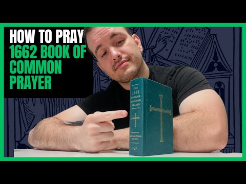 How to Pray 1662 Book of Common Prayer
