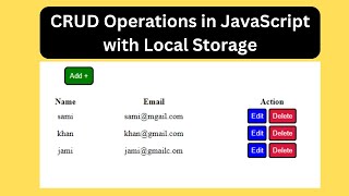 Creating a CRUD Operations in JavaScript using Local Storage