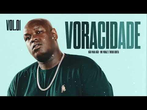 NÃO PARA NÃO - MC VORAZ, MC THEUS COSTA E DJ YURI PEDRADA 0.1