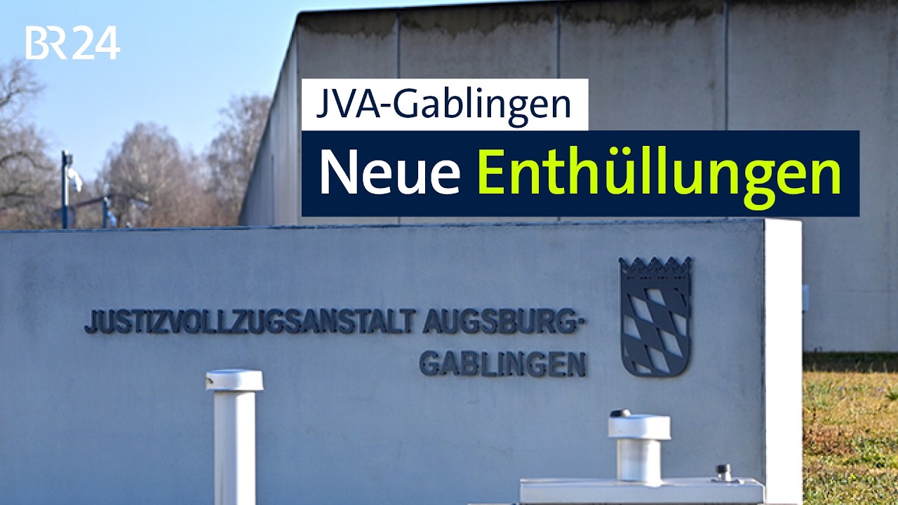 JVA-Skandal Gablingen erhält durch erschütternde Chats neue Dimension | BR24