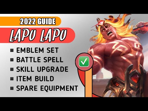 ✅ Lapu-Lapu 2022 Guide: Best Build and Emblem Set for Lapu-Lapu | Mobile Legends