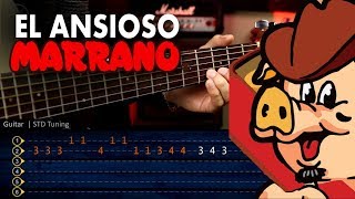 EL ANSIOSO Grupo Marrano Guitarra TABS + ACORDES | Cover Christianvib