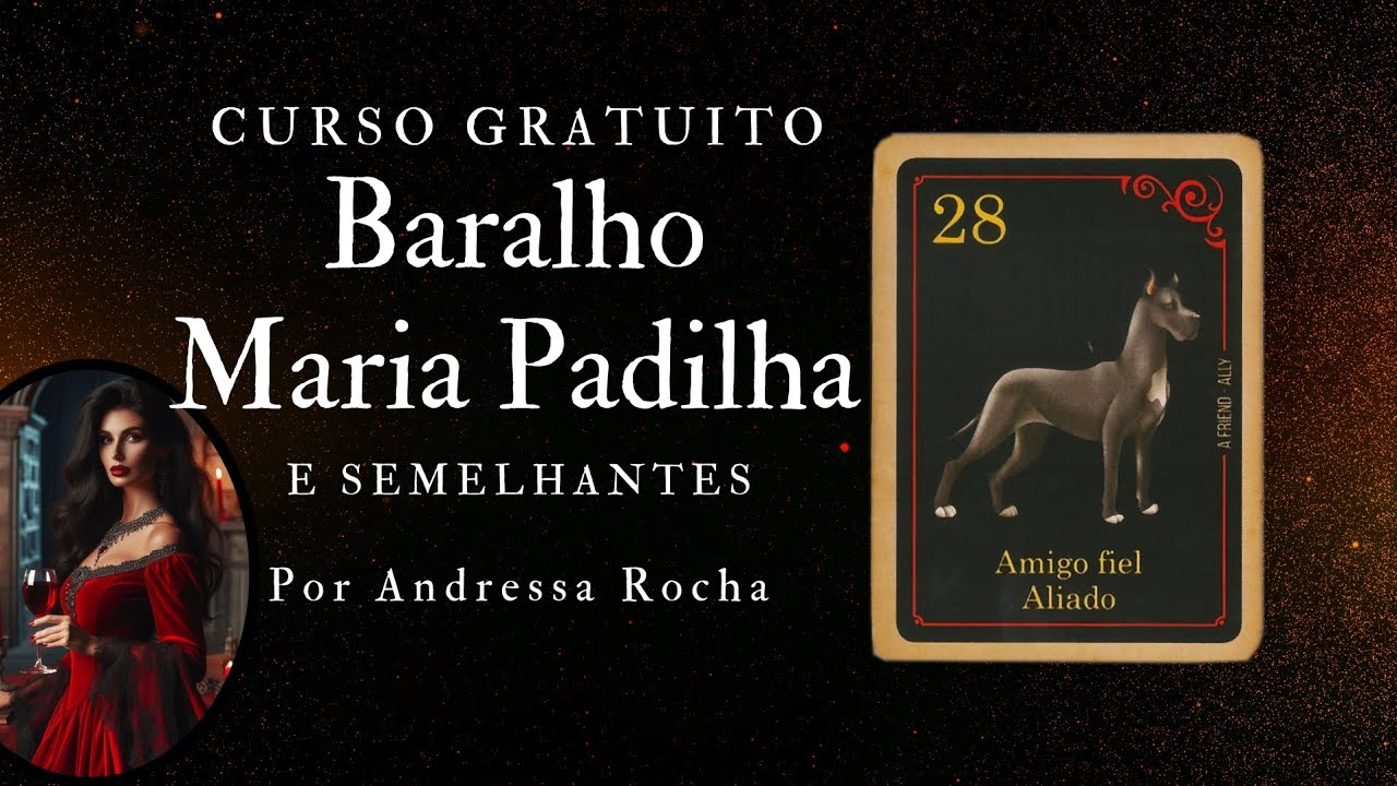 Baralho Maria Padilha | Carta 28. Amigo fiel, aliado | Pontos Positivos e Negativos