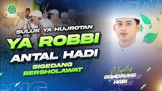 Download lagu SULUK YA HUJROTAN‼️YA ROBBI ANTAL HADI II SIGEDANG BERSHOLAWAT mp3 Download lagu SULUK YA HUJROTAN‼️YA ROBBI ANTAL HADI II SIGEDANG BERSHOLAWAT mp3