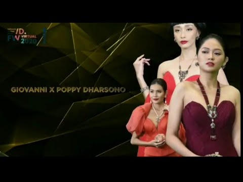 Giovanni x Poppy Dharsono - Indonesia Fashion Week 2020 ,VIRTUAL !!
